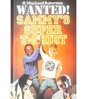 Wanted! Sammy's Super T-Shirt