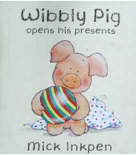 Wibbly Pig Opens His Presents