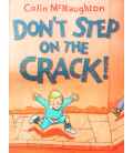 Don't Step on the Crack