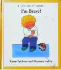 I'm Brave