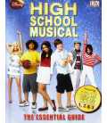 High School Musical the Essential Guide