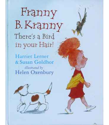 Franny B. Kranny, There's a Bird in Your Hair