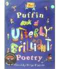 Puffin Book of Utterly Brilliant Poetry