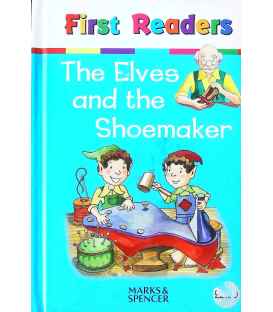 The Elves and the Shoemaker (First Readers)