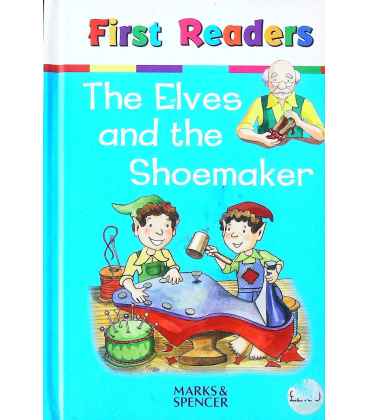 The Elves and the Shoemaker (First Readers)