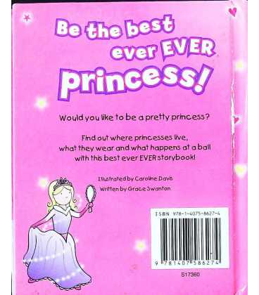 Be the Best Ever Ever Princess! Back Cover