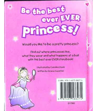 Be the Best Ever Ever Princess! Back Cover