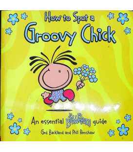 How to Spot a Groovy Chick