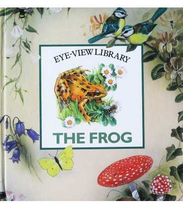 The Frog (Eye View Library)