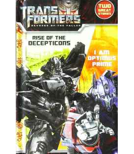 Revenge of the Fallen: I am Optimus Prime / Rise of the Decepticons (Transformers 2)