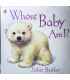 Whose Baby Am I?