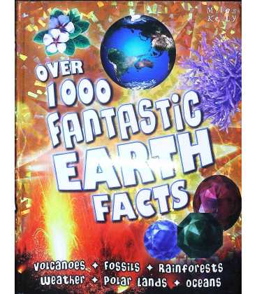 Over 1000 Fantastic Earth Facts