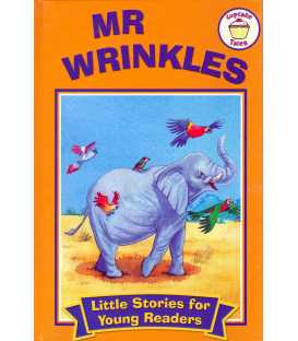 Mr. Wrinkles (Little Stories for Young Readers)