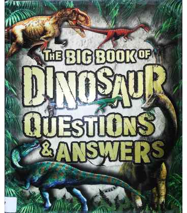 Big Book of Dinosaur Questions & Answers