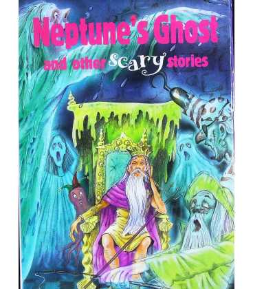 Neptune's Ghost and Other Scary Stories