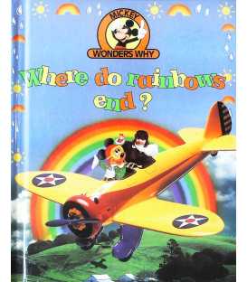 Where do Rainbows End? (Mickey Wonders Why)