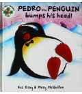 Pedro the Penguin Bumps His Head