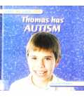 Thomas Has Autism (Like Me, Like You)