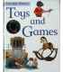 Toys and Games (Everyday History)