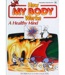 A Healthy Mind (How My Body Works)
