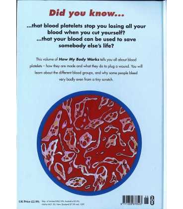 The Blood Platelets (How My Body Works) Back Cover