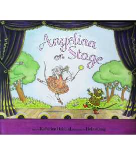 Angelina on Stage (Angelina Ballerina)