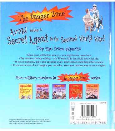 Avoid Being a Secret Agent in the Second World War! (The Danger Zone) Back Cover