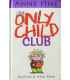 The Only Child Club