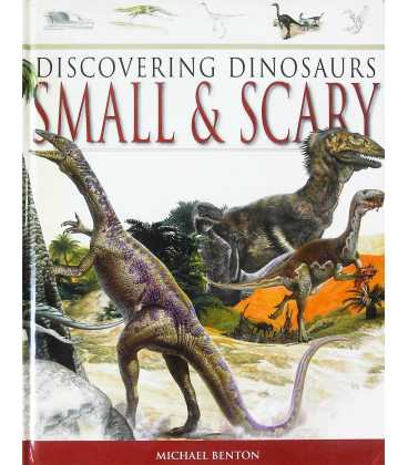 Small & Scary (Discovering Dinosaurs)