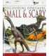 Small & Scary (Discovering Dinosaurs)