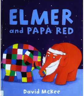 Elmer and Papa Red