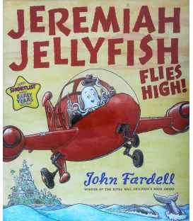 Jeremiah Jellyfish Flies High!