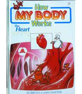 The Heart (How My Body Works)