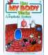 The Lymphatic System (How My Body Works)