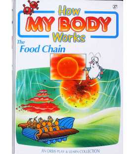 The Food Chain (How My Body Works)