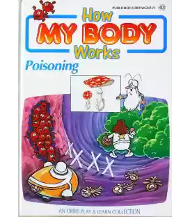 Poisoning (How My Body Works)
