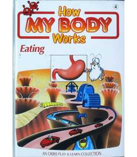 Eating (How My Body Works)