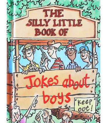 The Silly Little Book of Jokes About Boys