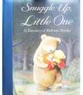 Snuggle Up, Little One: A Treasury of Bedtime Stories