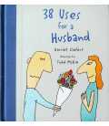 38 Uses for a Husband