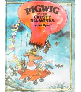 Pigwig and the Crusty Diamonds