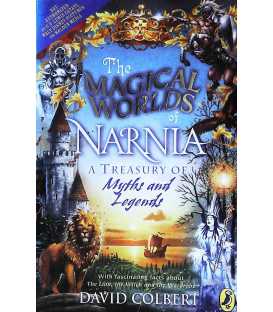 The Magical World of Narnia:  A Treasure of Myths and Legends