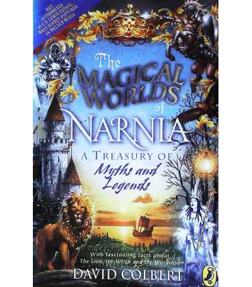 The Magical World of Narnia:  A Treasure of Myths and Legends