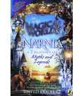 The Magical Worlds of Narnia:  A Treasure of Myths and Legends