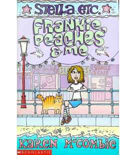 Frankie, Peaches and Me (Stella Etc.)