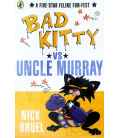 Bad Kitty Vs Uncle Murray