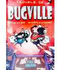 Trouble in Bugville