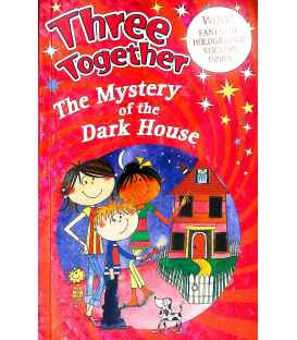 The Mystery of the Dark House (Three Together)