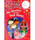The Mystery of the Dark House (Three Together)