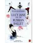 Lucy Jane and the Russian Ballet